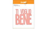 Fustelle Cut-Mi 88539-CML-C Ti voglio bene Big