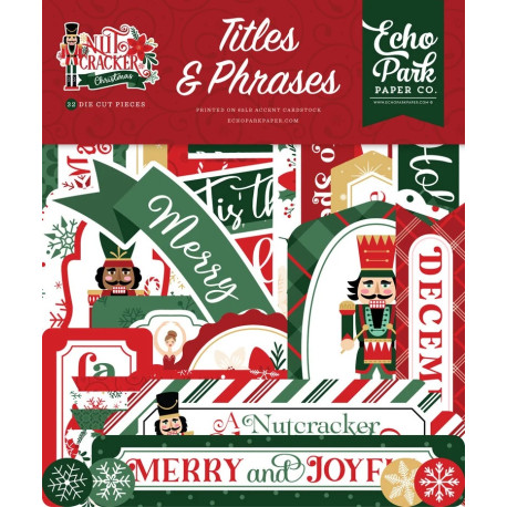 Echo Park Nutcracker Christmas Titles & Phrases 32pz