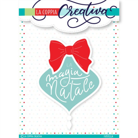 La Coppia Creativa Fustelle PALLINA CON FIOCCO