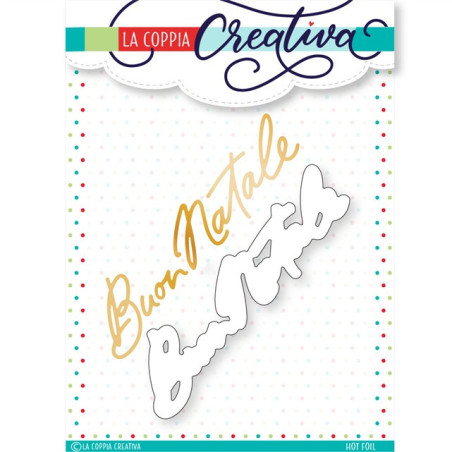 La Coppia Creativa HOT FOIL BUON NATALE