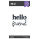 HERO ARTS You've Got a Friend Die Set Hello Friend