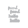 HERO ARTS You've Got a Friend Die Set Hello Friend