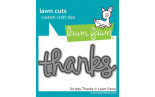 LAWN FAWN Scripty Thanks Dies