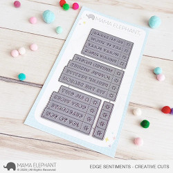 Mama Elephant Edge Sentiments CREATIVE CUTS