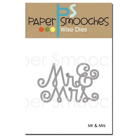 Paper Smooches Die Mr & Mrs