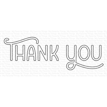 My Favorite Things Stylish Thank You Die-namics