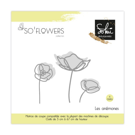Sokai SO' Flowers Les anémones Dies