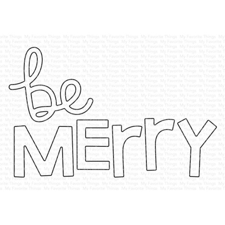 My Favorite Things Be Merry Die-Namics