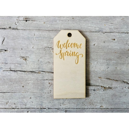 TAG in LEGNO WELCOME SPRING