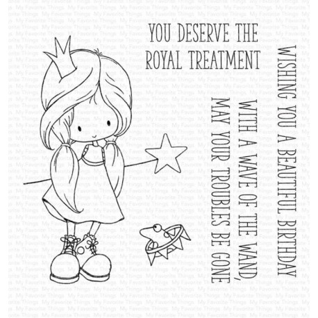 My Favorite Things You Deserve the Royal Treatment Clear Stamps