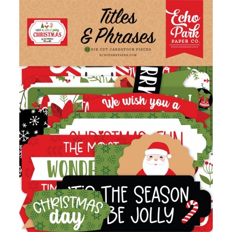 Echo Park Have A Holly Jolly Christmas Titles & Phrases 32pz