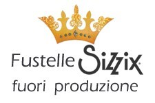 Fustelle Sizzix FUORI PRODUZIONE - La Bottega del Murrillo